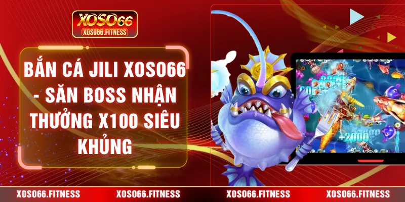 Bắn cá Jili